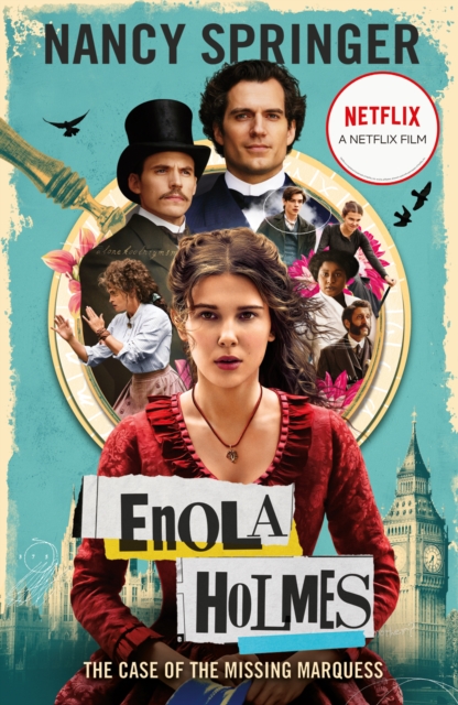 Enola Holmes: The Case of the Missing Marquess : Now a Netflix film, starring Millie Bobby Brown, Paperback / softback Book