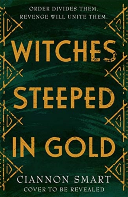 Witches Steeped in Gold, Paperback / softback Book