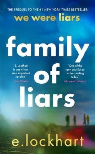 Family of Liars : The Prequel to We Were Liars, Hardback Book