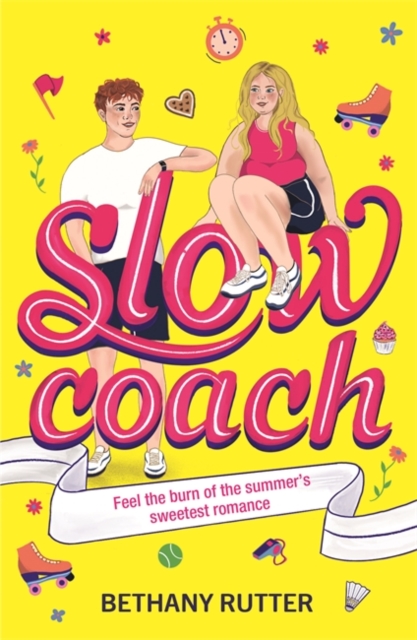 Slowcoach : A feel-good, quietly radical teen summer romance, Paperback / softback Book