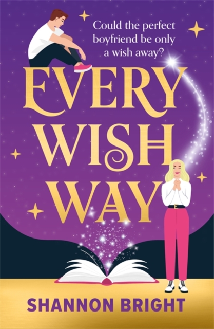 Every Wish Way : a spellbinding enemies to lovers romantic comedy, Paperback / softback Book
