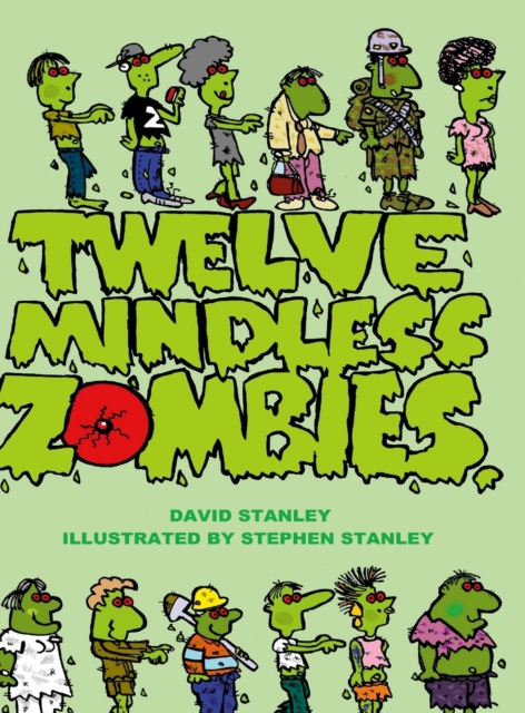 Twelve Mindless Zombies, Hardback Book