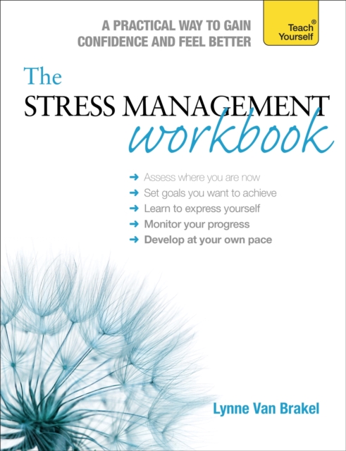The Stress Management Workbook : A guide to developing resilience, Paperback / softback Book