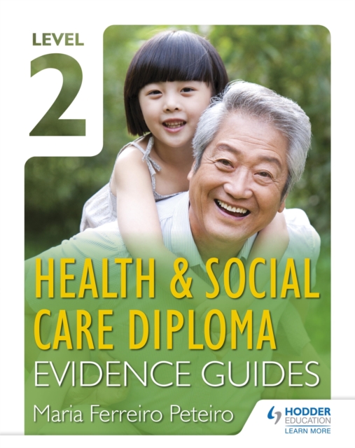 Level 2 Health & Social Care Diploma Evidence Guide, EPUB eBook
