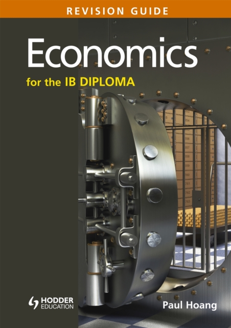 Economics for the IB Diploma Revision Guide : (International Baccalaureate Diploma), Paperback / softback Book