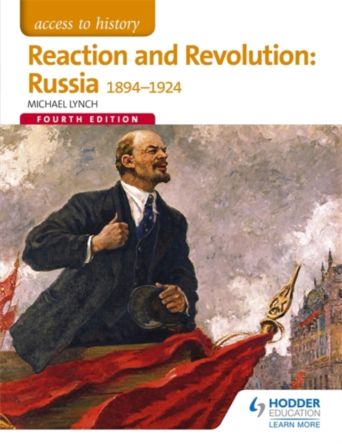 Access to History: Reaction and Revolution: Russia 1894-1924 Fourth Edition, Paperback / softback Book