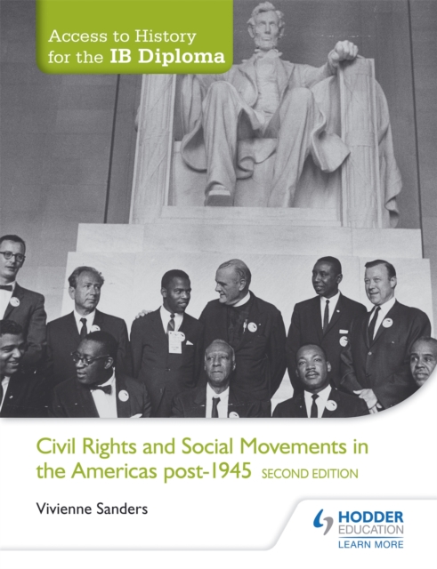 Access to History for the IB Diploma: Civil Rights and social movements in the Americas post-1945 Second Edition, Paperback / softback Book