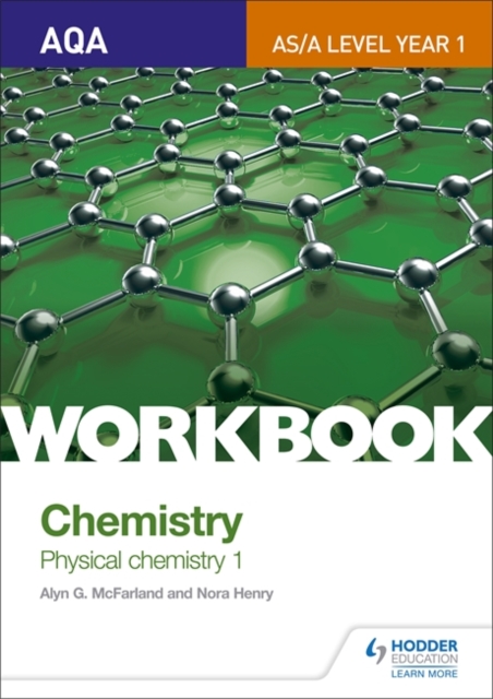 AQA AS/A Level Year 1 Chemistry Workbook: Physical chemistry 1, Paperback / softback Book