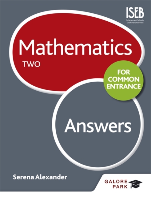Mathematics for Common Entrance Two Answers : Two, Paperback Book