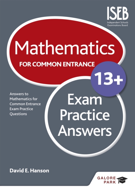Mathematics for Common Entrance 13+ Exam Practice Answers (for the June 2022 exams), Paperback / softback Book