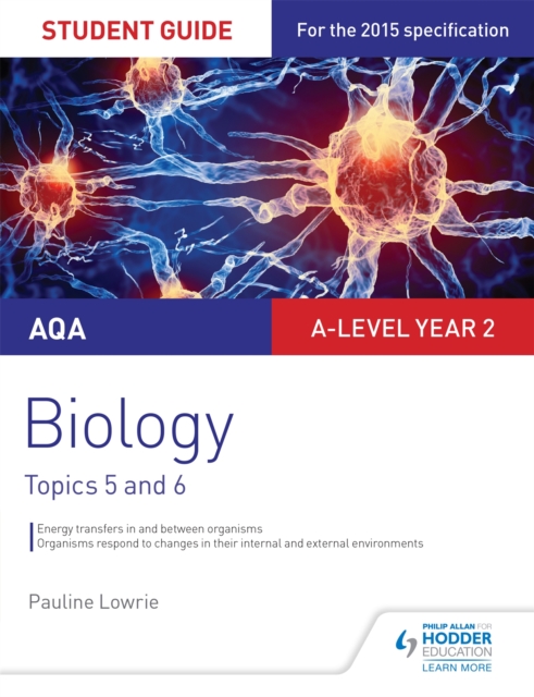 AQA AS/A-level Year 2 Biology Student Guide: Topics 5 and 6, Paperback / softback Book