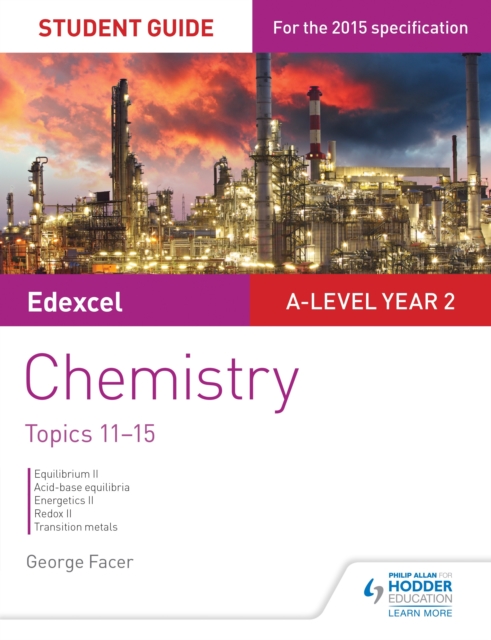Edexcel A-level Year 2 Chemistry Student Guide: Topics 11-15, EPUB eBook