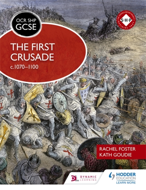 OCR GCSE History SHP: The First Crusade c1070-1100, Paperback / softback Book