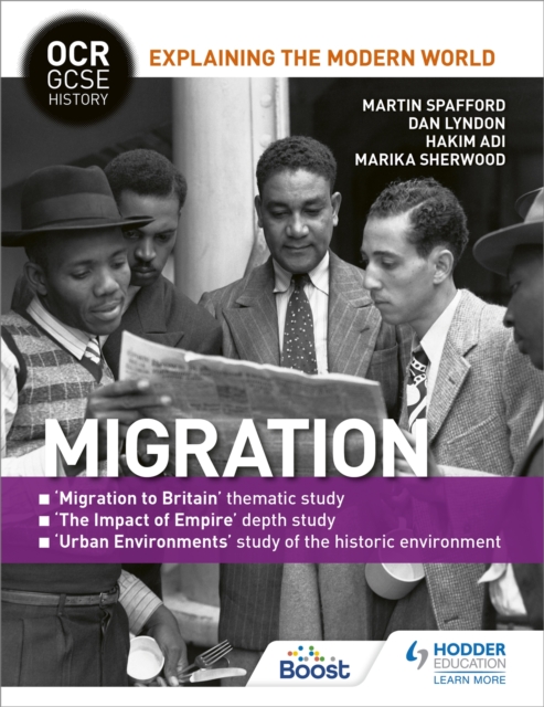 OCR GCSE History Explaining the Modern World: Migration, Empire and the Historic Environment, Paperback / softback Book