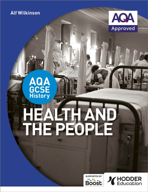 AQA GCSE History: Health and the People, Paperback / softback Book