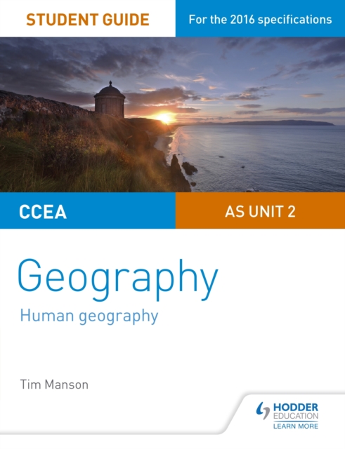 CCEA AS Unit 2 Geography Student Guide 2: Human Geography, EPUB eBook