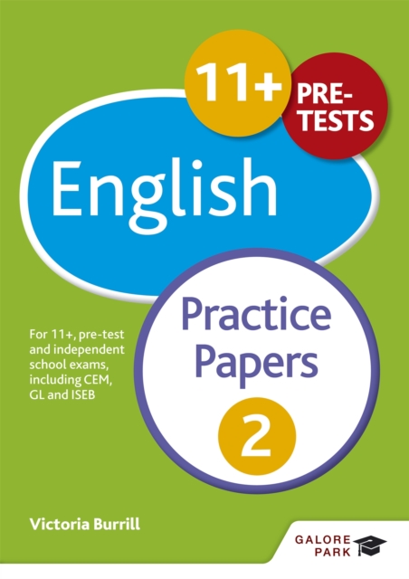 11+ English Practice Papers 2 : For 11+, pre-test and independent school exams including CEM, GL and ISEB, Paperback / softback Book
