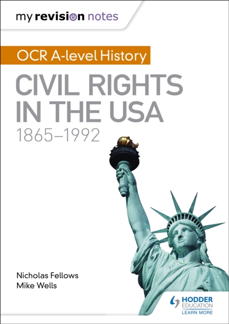 My Revision Notes: OCR A-level History: Civil Rights in the USA 1865-1992, EPUB eBook