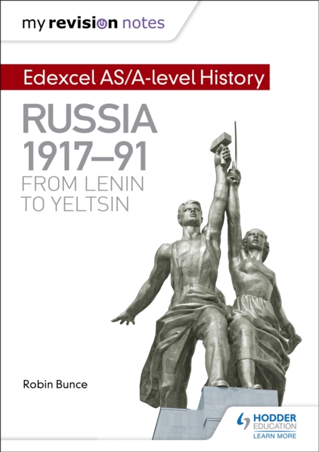 My Revision Notes: Edexcel AS/A-level History: Russia 1917-91: From Lenin to Yeltsin, EPUB eBook