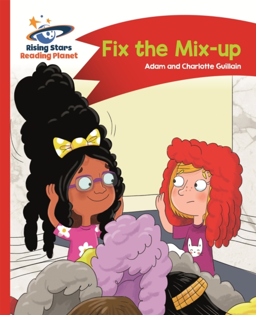 Reading Planet - Fix the Mix-up - Red A: Comet Street Kids, Paperback / softback Book