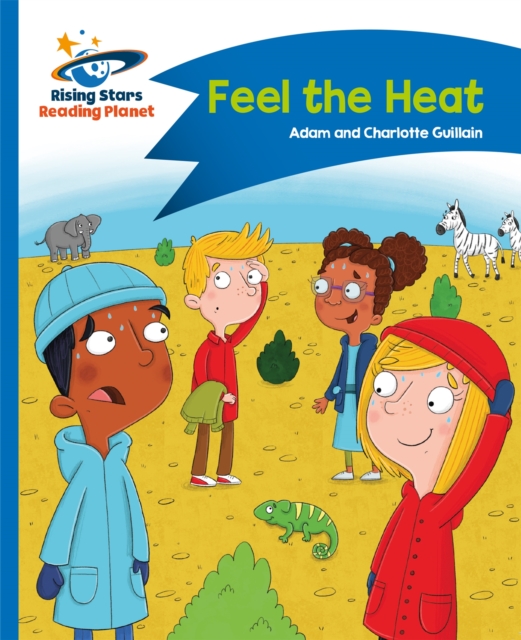 Reading Planet - Feel the Heat - Blue: Comet Street Kids, Paperback / softback Book