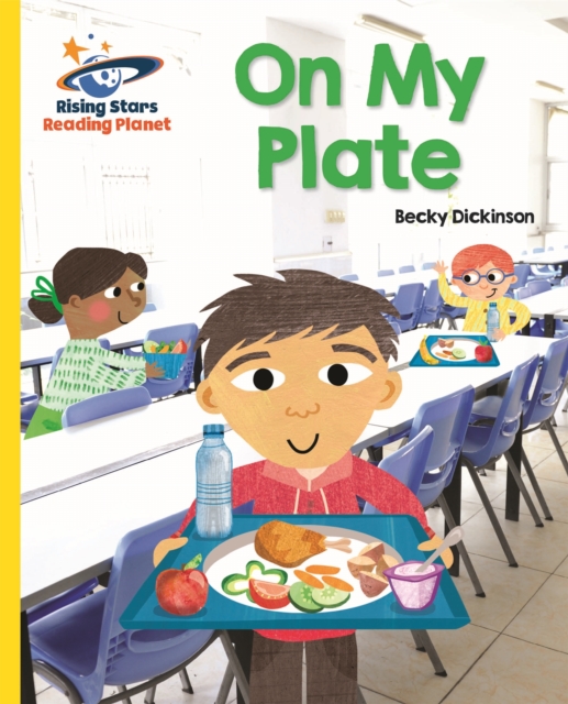 Reading Planet - On My Plate - Yellow: Galaxy, Paperback / softback Book