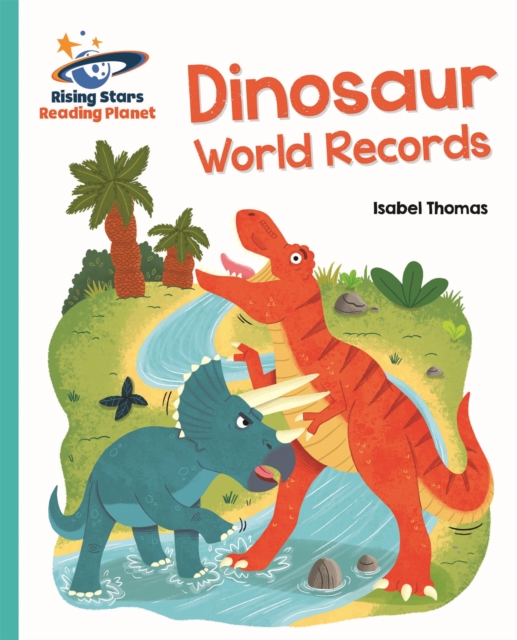 Reading Planet - Dinosaur World Records - Turquoise: Galaxy, Paperback / softback Book