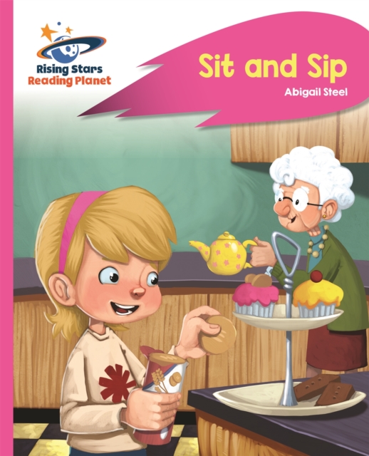 Reading Planet - Sit and Sip - Pink A: Rocket Phonics, Paperback / softback Book