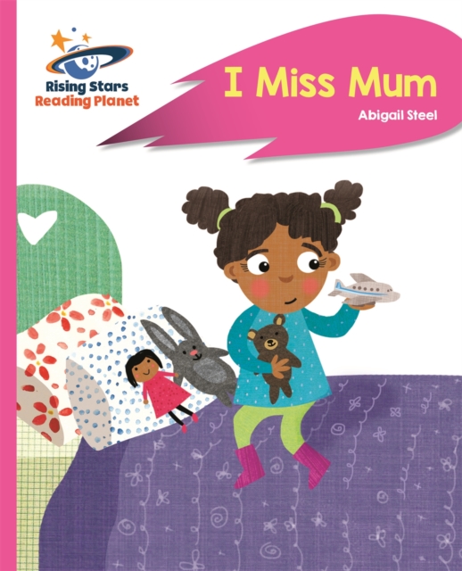 Reading Planet - I Miss Mum - Pink B: Rocket Phonics, Paperback / softback Book