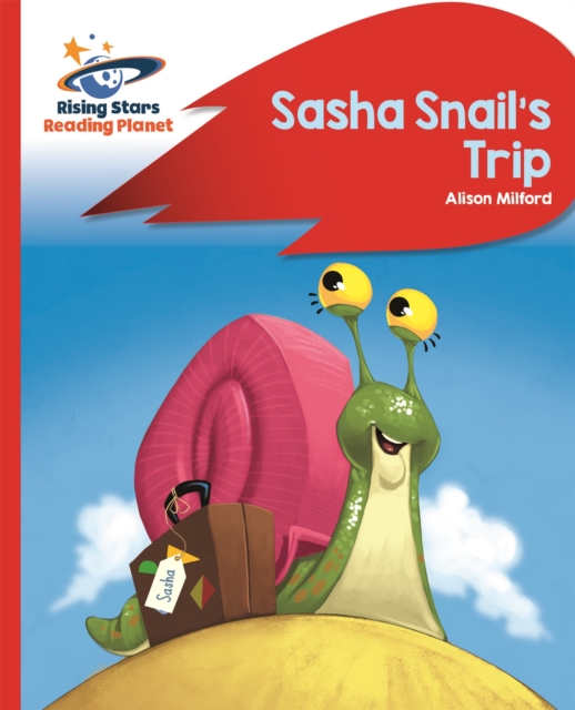 Reading Planet - Sasha Snail's Trip - Red B: Rocket Phonics, Paperback / softback Book