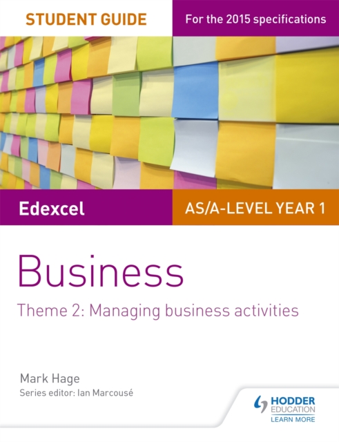 Edexcel AS/A-level Year 1 Business Student Guide: Theme 2: Managing business activities, Paperback / softback Book