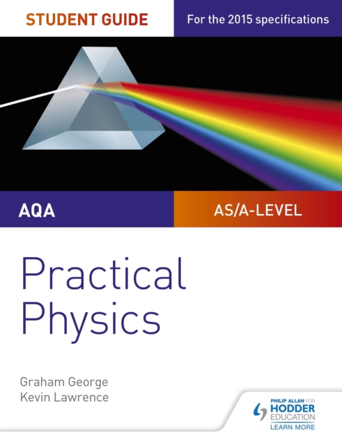 AQA A-level Physics Student Guide: Practical Physics, EPUB eBook
