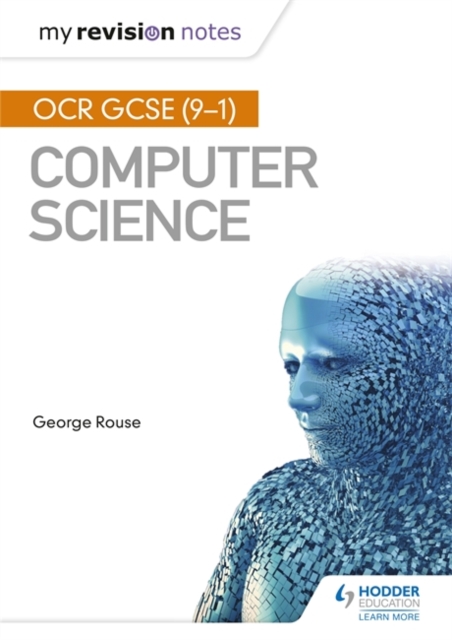 OCR GCSE Computer Science My Revision Notes 2e, Paperback / softback Book