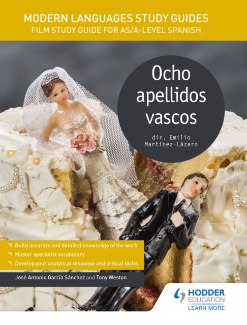Modern Languages Study Guides: Ocho apellidos vascos : Film Study Guide for AS/A-level Spanish, EPUB eBook