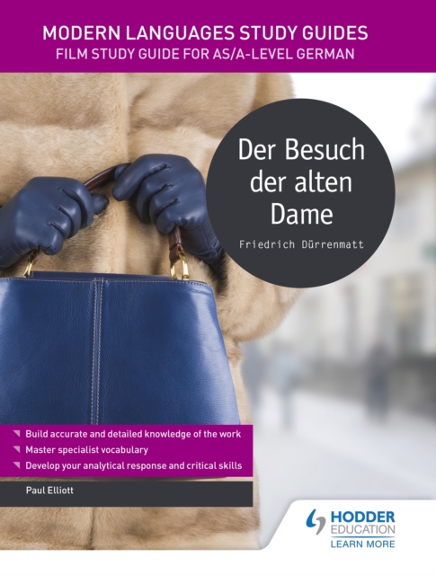 Modern Languages Study Guides: Der Besuch der alten Dame : Literature Study Guide for AS/A-level German, EPUB eBook