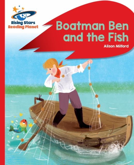 Reading Planet - Boatman Ben and the Fish - Red B: Rocket Phonics, EPUB eBook