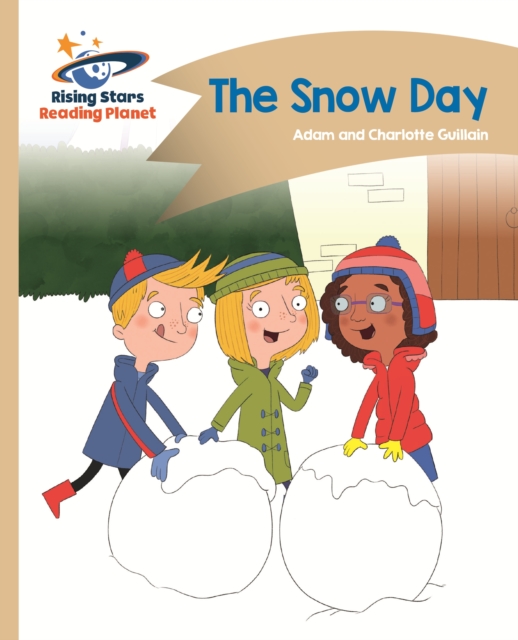 Reading Planet - The Snow Day - Gold: Comet Street Kids, EPUB eBook