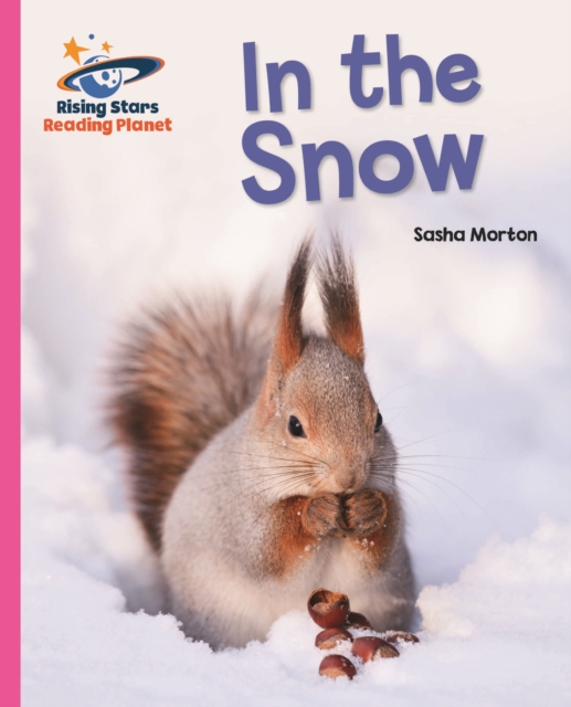 Reading Planet - In the Snow - Pink A: Galaxy, EPUB eBook