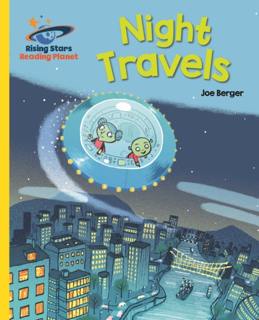 Reading Planet - Night Travels - Yellow: Galaxy, EPUB eBook