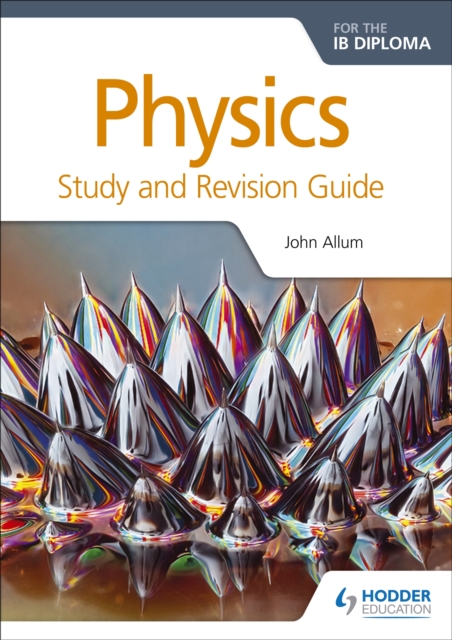 Physics for the IB Diploma Study and Revision Guide, Paperback / softback Book