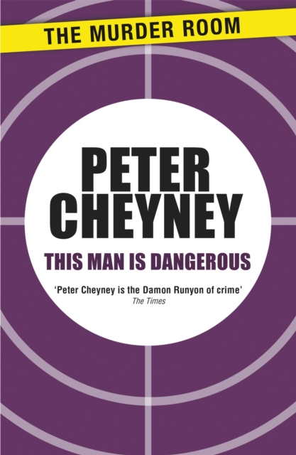 This Man is Dangerous, Paperback / softback Book