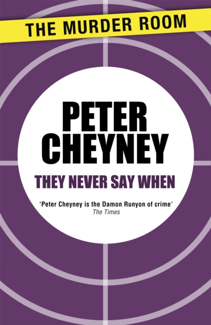 They Never Say When, Paperback / softback Book