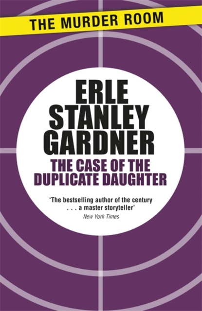 The Case of the Duplicate Daughter : A Perry Mason novel, Paperback / softback Book