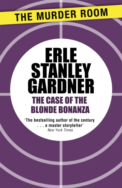 The Case of the Blonde Bonanza : A Perry Mason novel, Paperback / softback Book