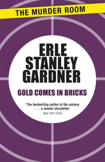 Gold Comes in Bricks, Paperback / softback Book