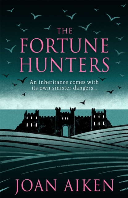The Fortune Hunters : A spine-tingling gothic thriller, Paperback / softback Book