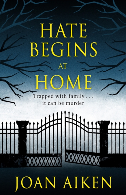 Hate Begins at Home : Three suspicious deaths . . .  A gripping, claustrophobic gothic thriller, EPUB eBook