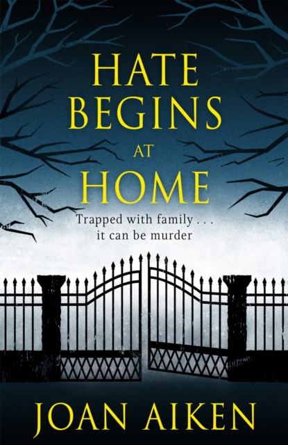 Hate Begins at Home : Three suspicious deaths . . .  A gripping, claustrophobic gothic thriller, Paperback / softback Book