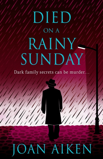 Died on a Rainy Sunday : A superb gothic novel of family secrets and jealousy, EPUB eBook