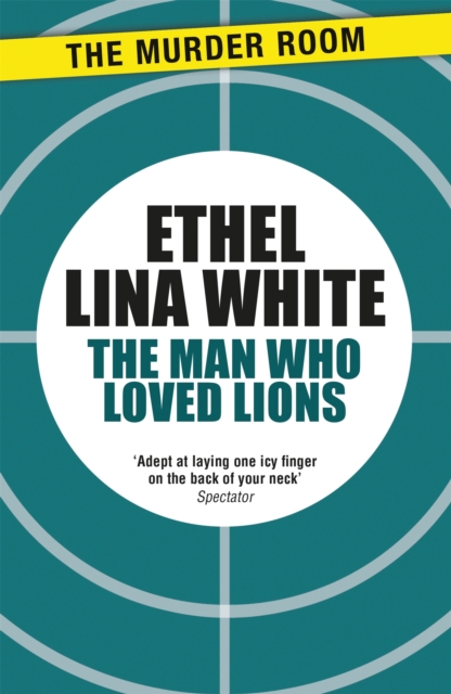 The Man Who Loved Lions, Paperback / softback Book